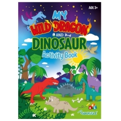 My Wild Dragon & Dinosaur All-In-One Activity Book My Wild Dragon & Dinosaur All-In-One Activity Book